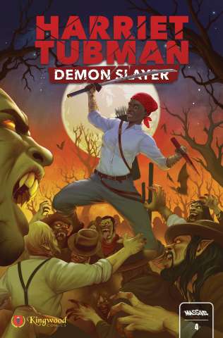 Harriet Tubman: Demon Slayer #4 (Barna Cover)
