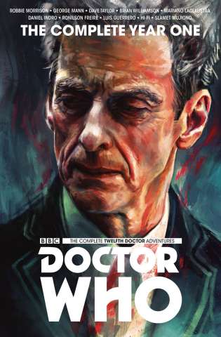 Doctor Who: The Complete Twelfth Doctor Adventures The Complete Year One