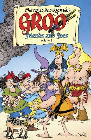 Groo: Friends and Foes Vol. 1