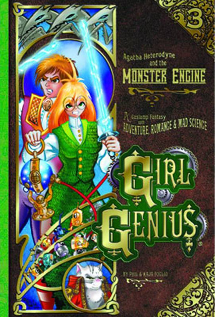 Girl Genius Vol. 3: Agatha Heterodyne and the Monster Engine