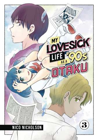 My Lovesick Life as a '90s Otaku Vol. 3