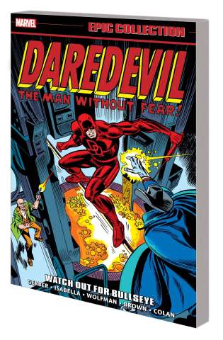 Daredevil: Watch Out for Bullseye (Epic Collection)