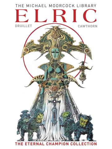 Elric: The Eternal Champion Vol. 1