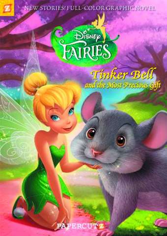 Disney's Fairies Vol. 11: Tinker Bell and the Most Precious Gift
