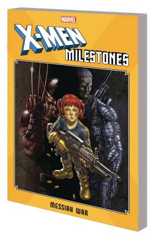 X-Men Milestones: Messiah War