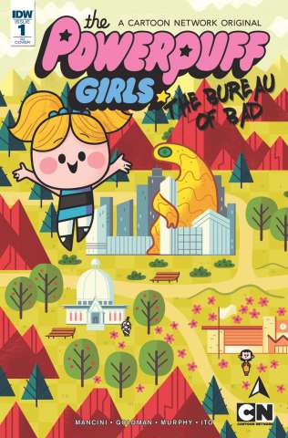 The Powerpuff Girls: The Bureau of Bad #1 (10 Copy Cover)