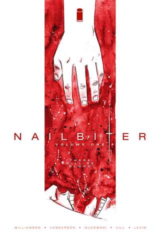 Nailbiter Vol. 1: There Will Be Blood