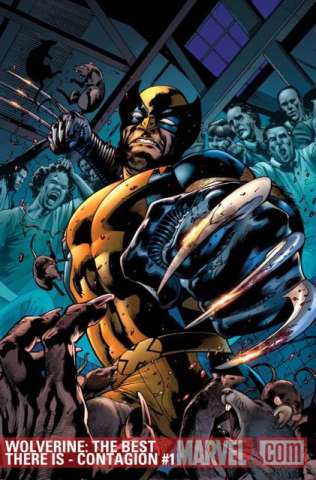 Wolverine: The Best There Is - Contagion #1