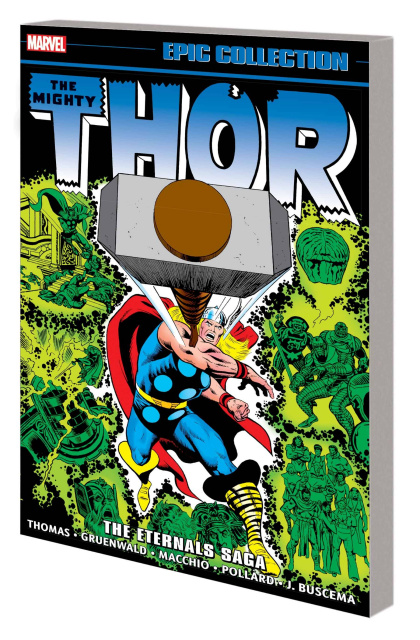 The Mighty Thor: The Eternals Saga (Epic Collection)