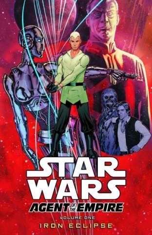 Star Wars: Agent of the Empire Vol. 1: Iron Eclipse