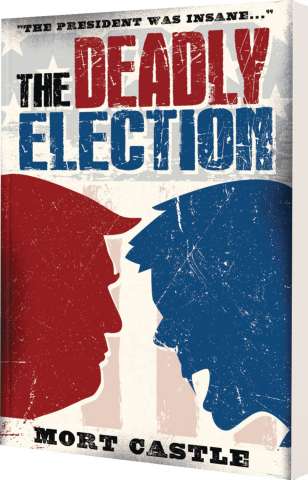 The Deadly Election