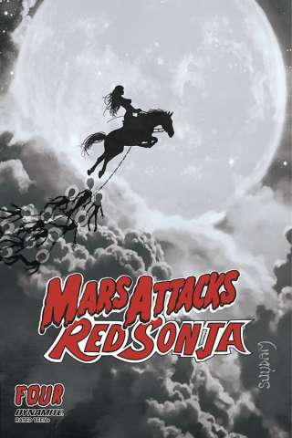 Mars Attacks / Red Sonja #4 (15 Copy Suydam B&W Cover)