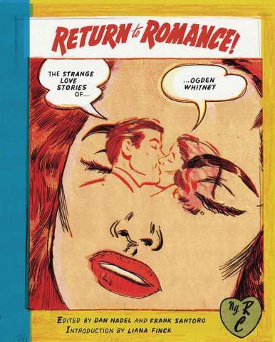 Return to Romance: The Strange Love Stories of Ogden Whitney