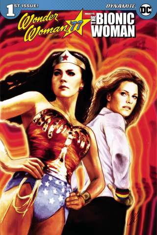 Wonder Woman '77 Meets The Bionic Woman #1 (Staggs Cover)
