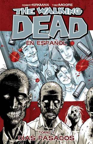 The Walking Dead: En Espanol Vol. 1