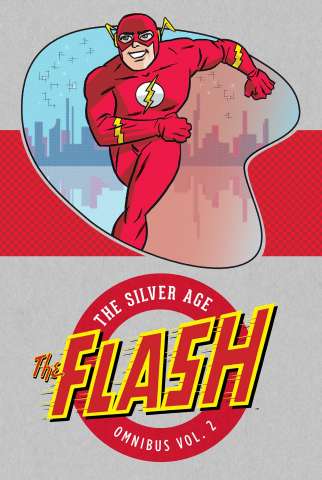 The Flash: The Silver Age Vol. 2 (Omnibus)