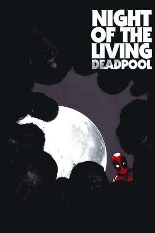 Night of the Living Deadpool #1 (Cullen Bunn Signed)