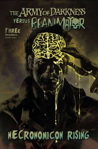The Army of Darkness vs. Reanimator: Necronomicon Rising #3 (Sayger Cover)