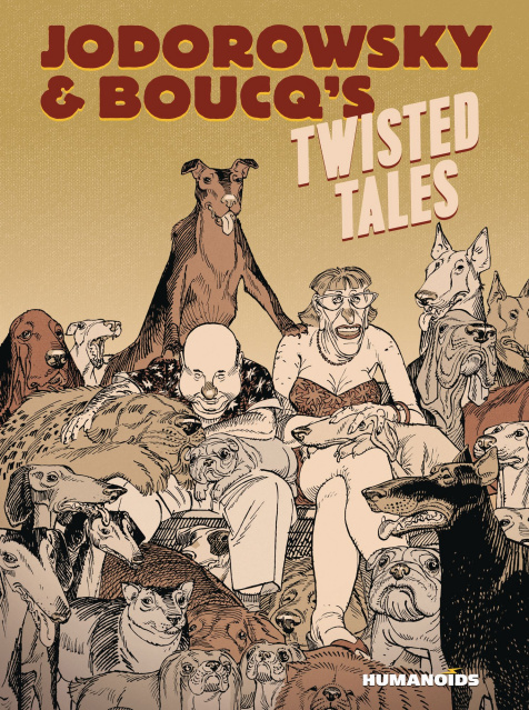 Jodorowsky & Boucq's Twisted Tales