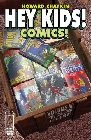 Hey Kids! Comics III: Schlock of the New #2