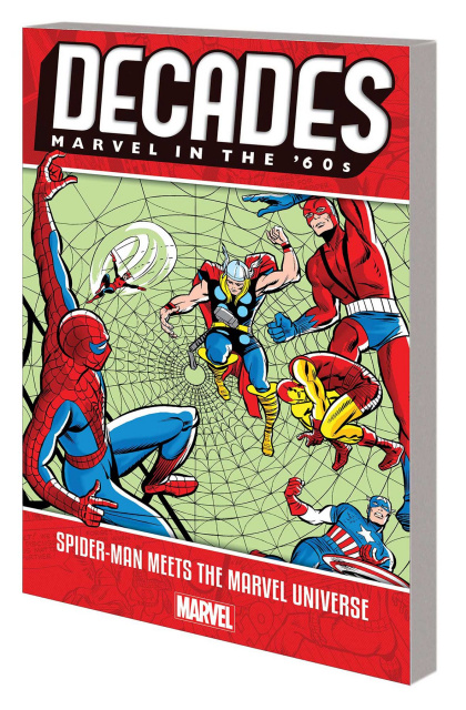 Decades: Marvel in the  60s: Spider-Man Meets the Marvel Universe