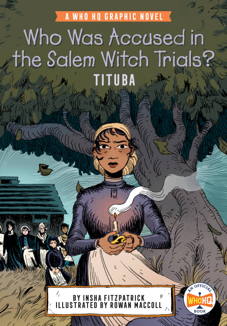 Who Was Accused in the Salem Witch Trials? Tituba