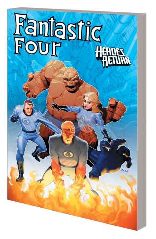 Fantastic Four: Heroes Return Vol. 4 (Complete Collection)