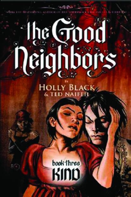 Good Neighbors Vol. 3: Kind