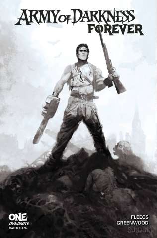 Army of Darkness: Forever #1 (5 Copy Suydam B&W Cover)
