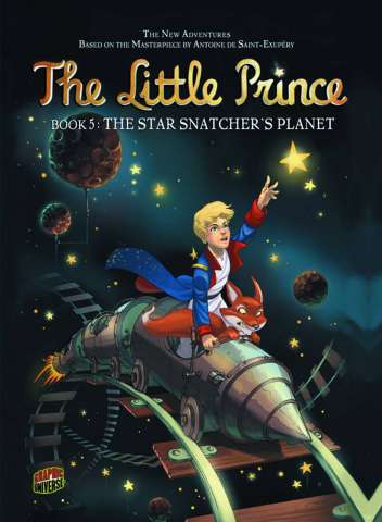 The Little Prince Vol. 5: The Star Snatcher's Planet
