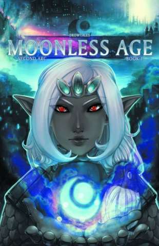Drow Tales Vol. 1: Moonless Age