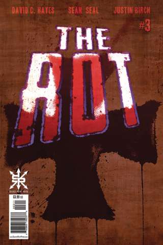 The Rot #3