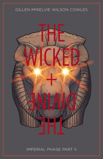 The Wicked + The Divine Vol. 6: Imperial Phase, Part II