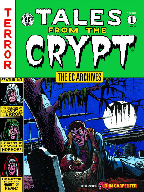 The EC Archives: Tales from the Crypt Vol. 1