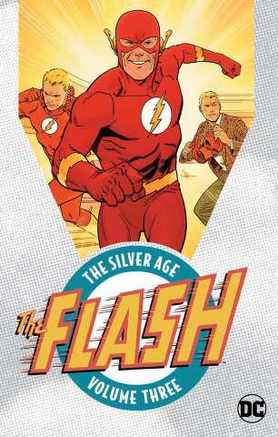 The Flash: The Silver Age Vol. 3