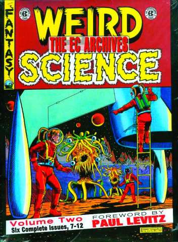 The EC Archives: Weird Science Vol. 2