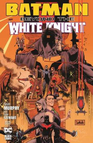 Batman: Beyond the White Knight #8 (Sean Murphy & Dave Stewart Cover)
