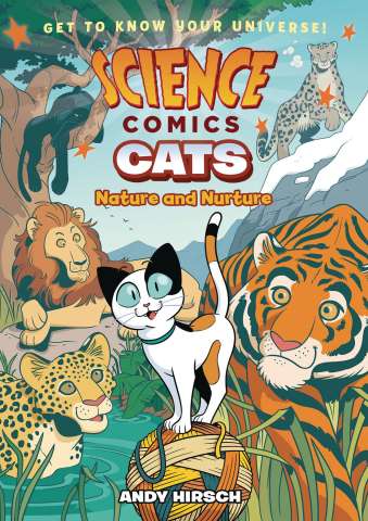 Science Comics: Cats - Nature and Nuture