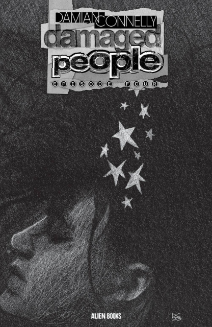 Damaged People #4 (Connelly B&W Cover)