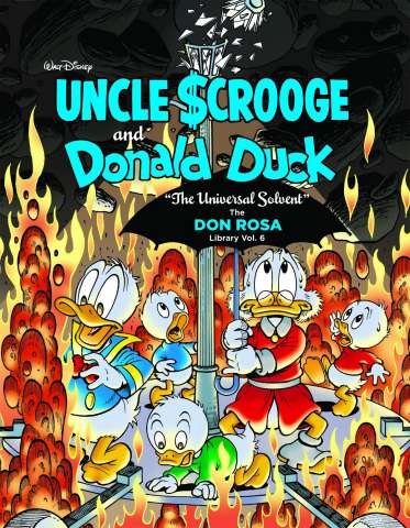 The Don Rosa Duck Library Vol. 6: The Universal Solvent