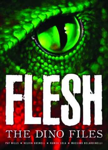 Flesh: The Dino Files