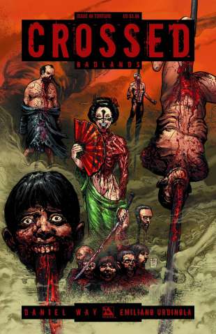 Crossed: Badlands #46 (Torture Cover)