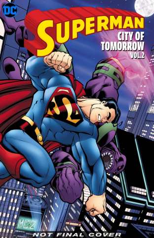 Superman: The City of Tomorrow Vol. 2