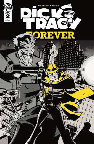 Dick Tracy Forever #2 (10 Copy Oeming Cover)