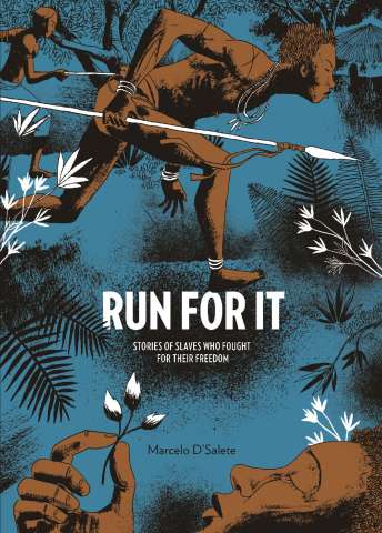 Run For It: Slaves Who Fought For Their Freedom