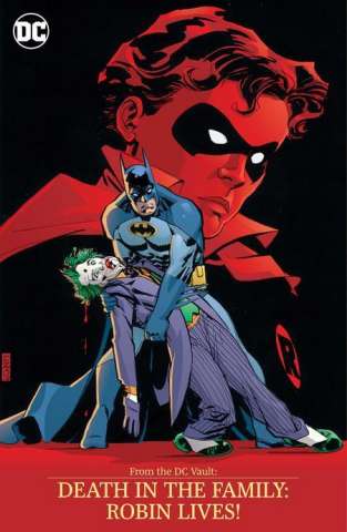 From the DC Vault: Death In the Family - Robin Lives!