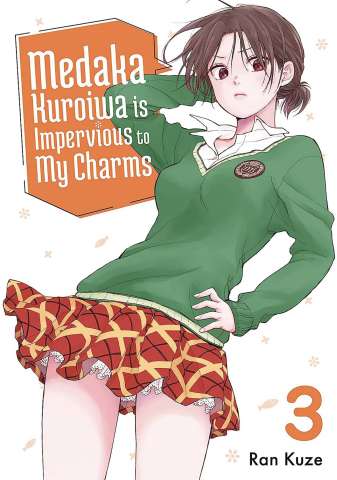 Medaka Kuroiwa is Impervious to My Charms Vol. 3