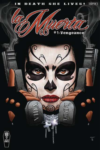 La Muerta: Vengeance #1 (Premiere Edition)