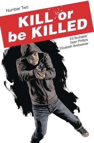 Kill or be Killed #2 (2nd Printing)