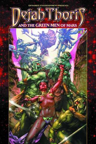 Dejah Thoris & The Green Men of Mars #12